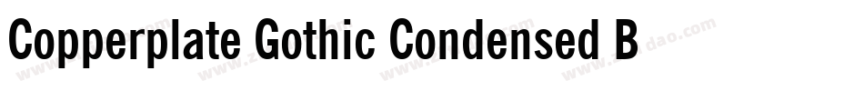 Copperplate Gothic Condensed BT字体转换